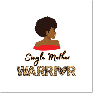 Single Mother Warrior Posters and Art